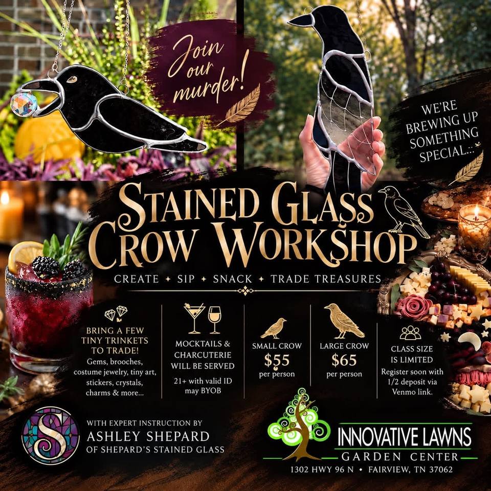 Flyer for the Stained Glass Crow Workshop showing two handmade stained glass crow suncatchers alongside a charcuterie board and a berry cocktail.