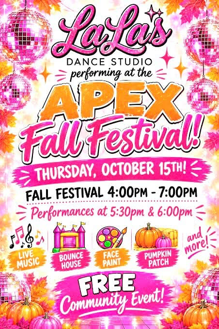 A bright pink and orange flyer with disco balls, autumn leaves and pumpkins, announcing LaLa's Dance Studio performing at the Apex Fall Festival.